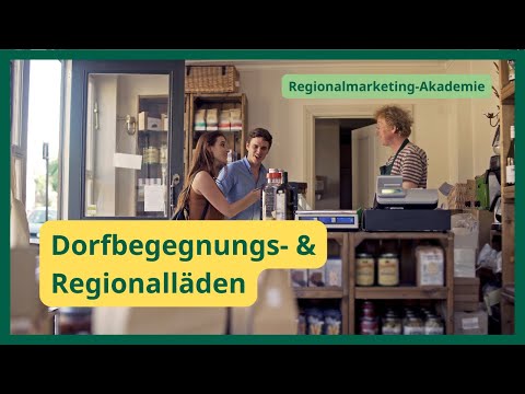 Dorfbegegnungs- und Regionalläden für Sachsen (Nahversorgung im Ländlichen Raum)