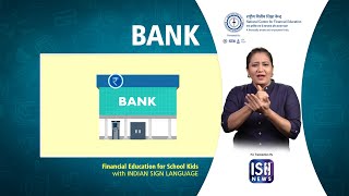 WHAT IS A BANK? | NCFE | Indian Sign Language
