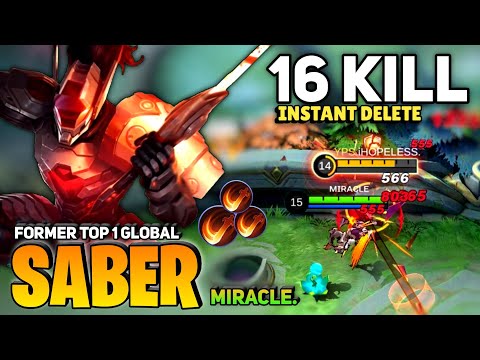 Saber Offlane KING! Instant Delete Enemy [Former Top 1 Global Saber] by Miracle - Mobile Legend