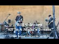 Bill C Ireton performs - All In A Night's Dream