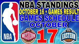 NBA STANDINGS TODAY OCTOBER 16, 2025 | GAMES RESULT | GAMES SCHEDULE October 17, 2025