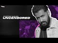 UNCENSORED Shooter Kahlon Punjabi Song