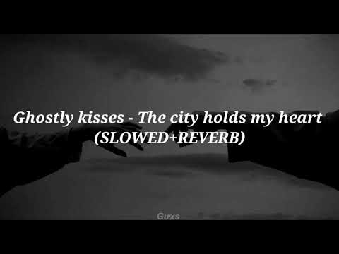 The city holds my heart (SLOWED+REVERB)