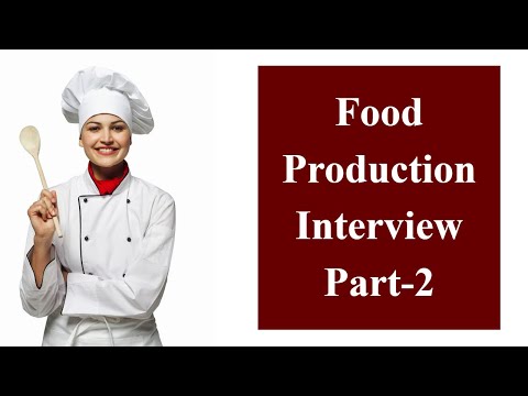 Food Production Interview II Chef Interview Questions