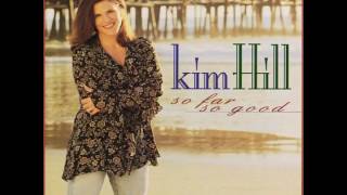 KIM HILL -  SO FAR SO GOOD - Janie&#39;s Gone Fishin