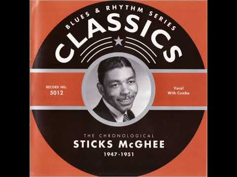 Sticks McGhee 1947-1951(2001)(Full album)