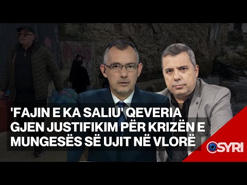 INTERVISTA/ 'Fajin e ka Saliu' qeveria gjen justifikim për krizën e mungesës së ujit në Vlorë