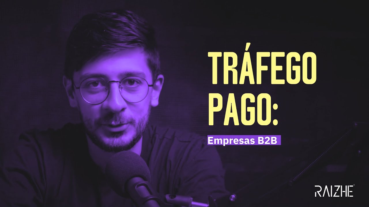 Tráfego pago: Empresas B2B