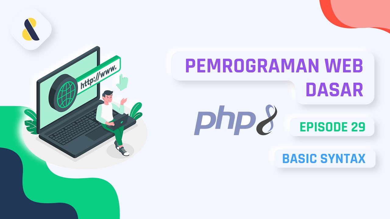 #29 Belajar PHP - Basic Syntax PHP | PEMROGRAMAN WEB DASAR