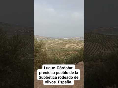 PRECIOSO PUEBLO DE LA SUBBÉTICA CORDOBESA: LUQUE. España.