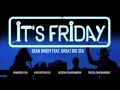 'It's Friday' - Dean Brody feat. Great Big Sea