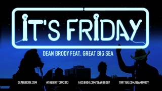 &#39;It&#39;s Friday&#39; - Dean Brody feat. Great Big Sea