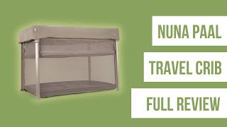 Nuna Paal Travel Crib Full Review | Best Travel Cribs 2024