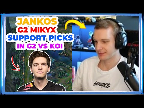 Jankos About G2 Mikyx Support Picks in G2 vs KOI 🤔