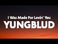 YUNGBLUD - I Was Made For Lovin’ You (from The Fall Guy) [Lyrics]