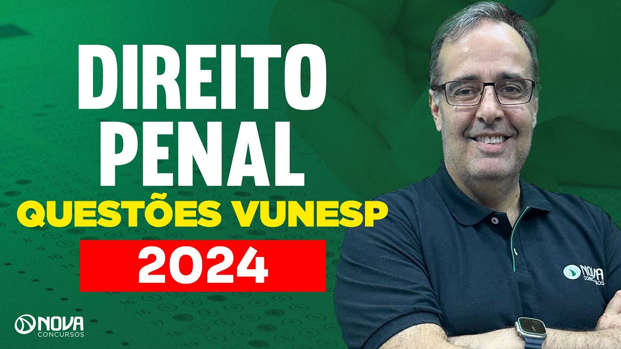 Questões de Direito Penal para a Vunesp 2024