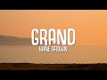 Kane Brown - Grand (Lyrics)