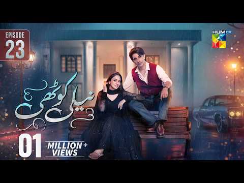 Neeli Kothi Episode 23