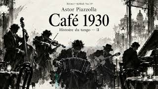 Download lagu Ritmo &Midi No.19|Astor Piazzolla — Café 1930 mp3 Download lagu Ritmo &Midi No.19|Astor Piazzolla — Café 1930 mp3
