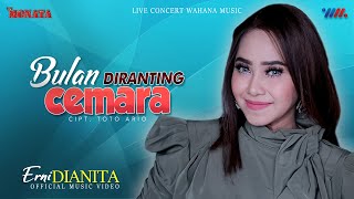 Download lagu ERNI DIANITA ft OM MONATA | BULAN DIRANTING CEMARA [LIVE CONCERT WAHANA MUSIK] mp3