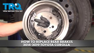 How to Replace Rear Brakes 2014-2019 Toyota Corolla