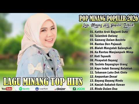 Pop Minang Hits Terpopuler 2026 - Lagu Minang Terbaru Enak Didengar Bikin Baper