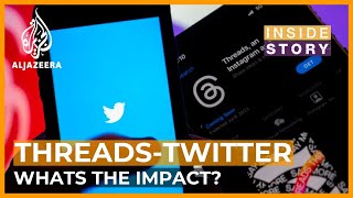 What impact will Threads have on Twitter and social media? | Inside St