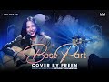 Best Part Cover By Freen SAROCHA SOLO STAGE BIRTHDAY FAN MEETING THE FREENAIRY ORACLE