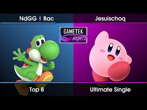 Gametek Night 2023.03 Top 8 - NdGG | Bac (Yoshi) Vs. Jesuischoq (Kirby) SSBU Ultimate Tournament