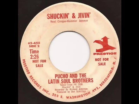 Pucho - Shuckin' & Jivin' - Prestige 45 Mod Jazz RnB Latin Soul rare!!