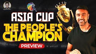 Asia Cup | The People's Champion Preview | R Ashwin