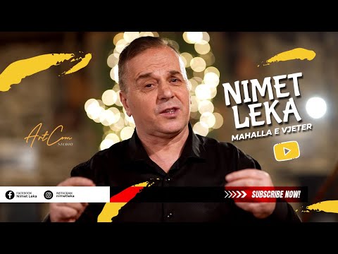 Nimet Leka - Mahalla e Vjetër