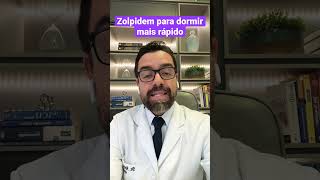 ZOLPIDEM 10 mg PARA DORMIR MAIS RAPIDO