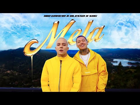 NIO GARCIA, BLESSD & SOG - MELA (Video Oficial)