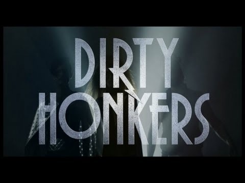 Dirty Honkers - Static (Official Video)