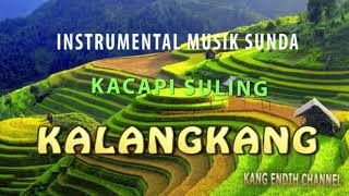 Download lagu INSTRUMENTAL MUSIK SUNDA KACAPI SULING 'KALANGKANG' mp3 Download lagu INSTRUMENTAL MUSIK SUNDA KACAPI SULING 'KALANGKANG' mp3