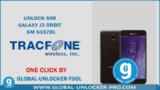 Unlock Sim Samsung Galaxy J3 Orbit SM-S357BL By Global Unlocker Pro