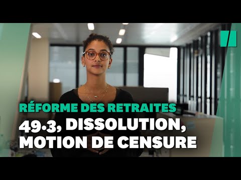 Réforme des retraites : « dissolution », « 49.3 » et « motion de censure », les mots qui comptent
