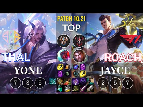 SRB Thal Yone vs T1 Roach Jayce Top - KR Patch 10.21
