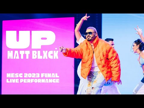 MATT BLXCK — 🎵 UP.   MESC Final 2023
