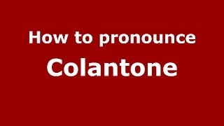 How to pronounce Colantone