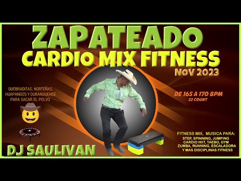 ZAPATEADO CARDIO MIX FITNESS  NOV 2023 DEMO @djsaulivan
