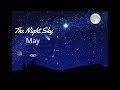 The Night Sky May 2019 Astronomical Calendar