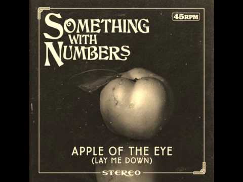 Lay Me Down - Something With Numbers