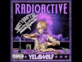 1. Yelawolf - Radioactive Introduction (Chopped & Screwed By DurtySoufTx1) + Free DL
