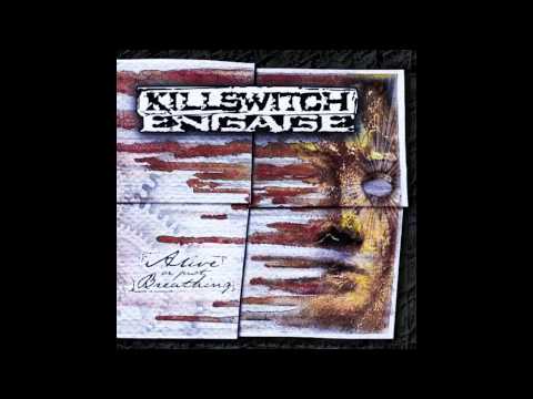 killswitch engage - just barely breathing hq