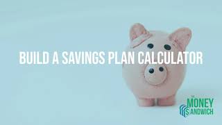 How-To Tutorial: Build a Savings Plan Calculator