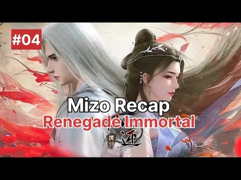 Anime Mizo Recap ✨| [ Renegade Immortal Part 4 Mizo Recap ] ✨| #mizorecap #mizotrends 