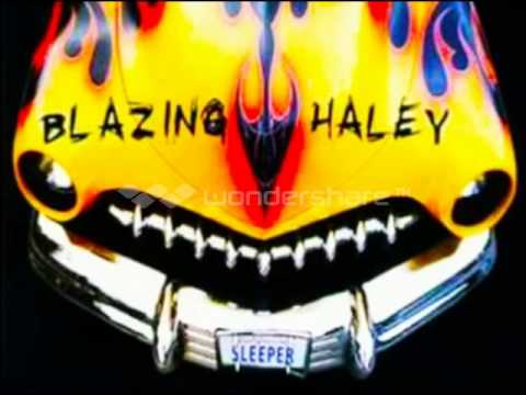 Blazing Haley - Another Time And Place