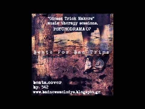 Odessa Trick Makers 542 - Beats For Bad Trips